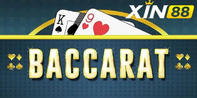 Baccarat Xin88 là tựa game được săn đón nhất hiện nay