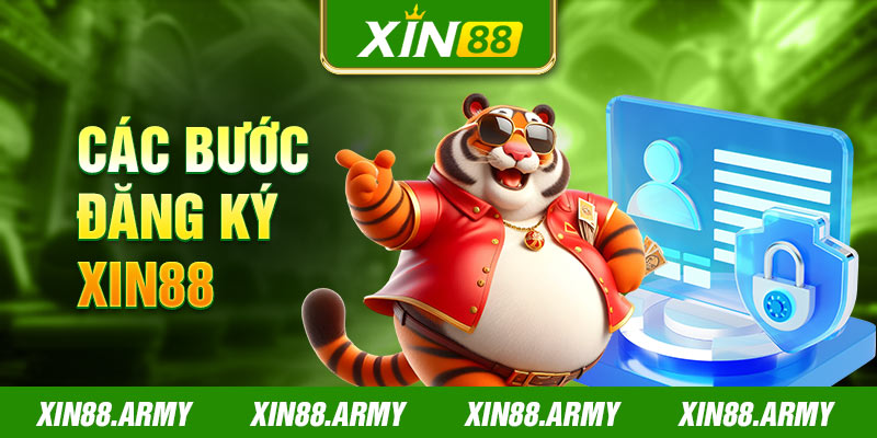 Các bước đăng ký Xin88