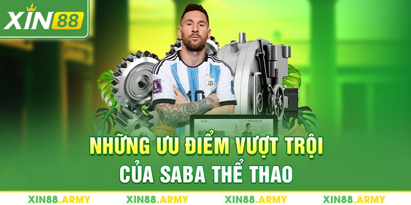 Những ưu điểm vượt trội của saba thể thao