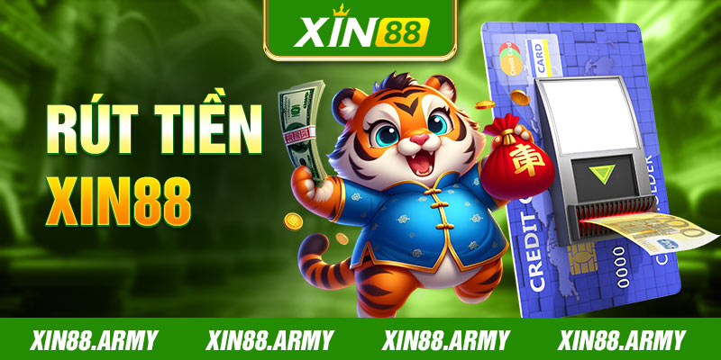 Rút tiền Xin88